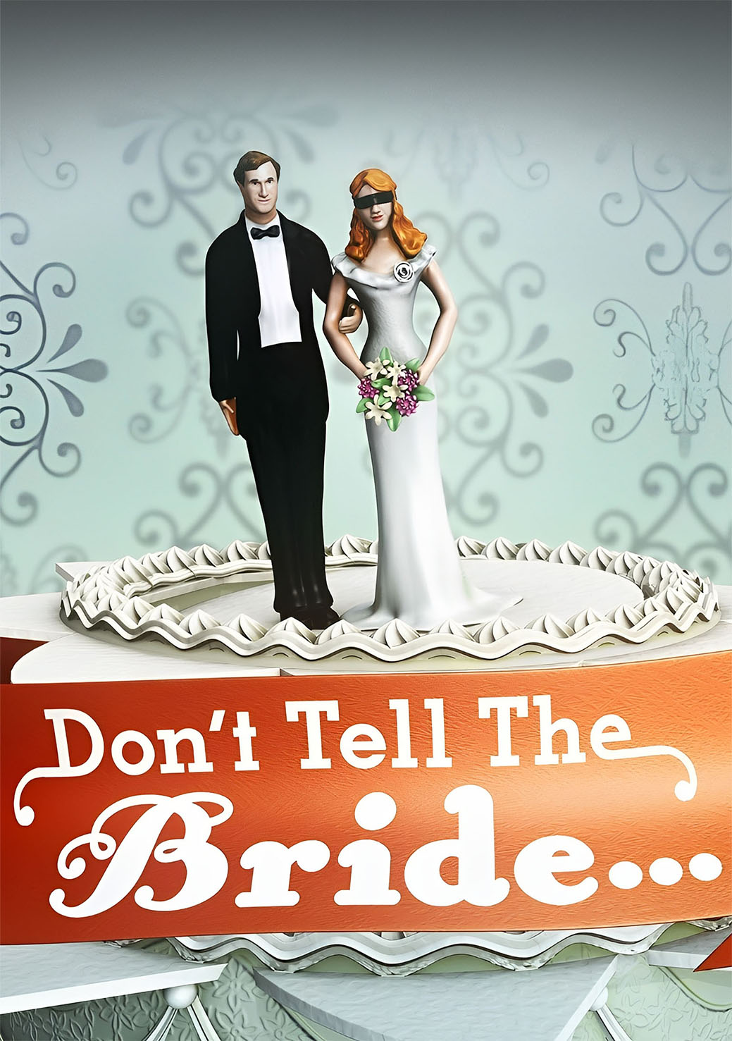 Don't Tell the Bride
